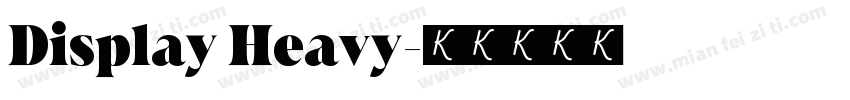 Display Heavy字体转换